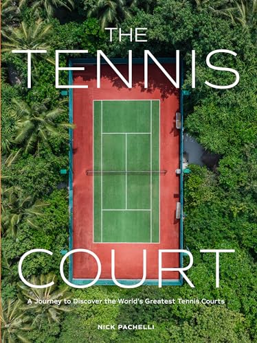 The Tennis Court: A Journey to Discover the World’s Greatest Tennis Courts ProductsLogo