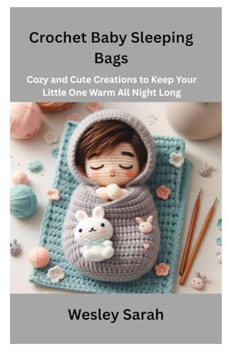 Crochet Baby Sleeping Bags: Cozy and Cute Creations to Keep Your Little One Warm All Night Long ProductsLogo